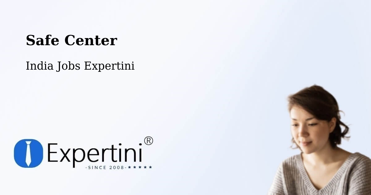Safety Center – Bidar - India Jobs Expertini